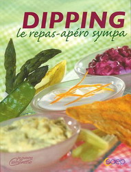 Dipping, le repas-apéro sympa - Sandra Lucchini