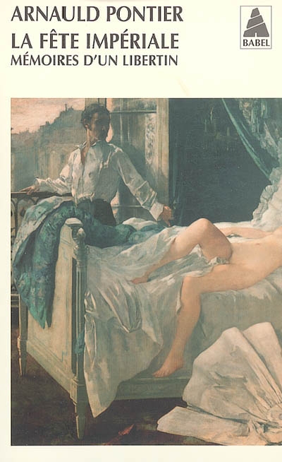 La Fête impériale - Arnauld Pontier