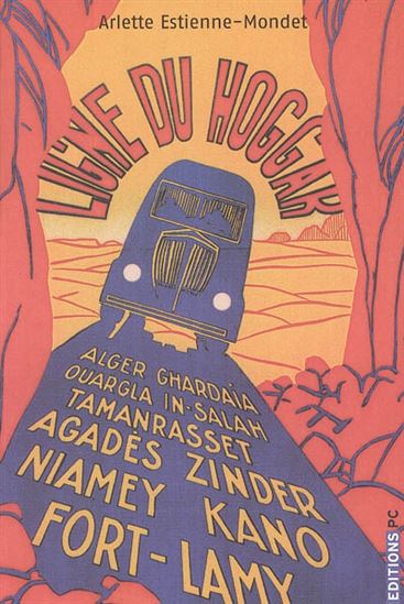 Ligne du Hoggar - Arlette Estienne Mondet