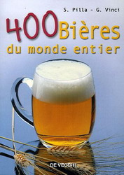 400 bières du monde entier - M PILLA - G VINCI