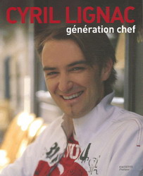 Génération chef - CYRIL LIGNAC