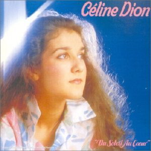 Du soleil au coeur - DION CELINE