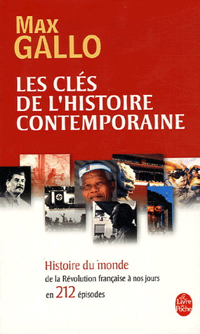 Les Clés de l&#39;histoire contemporaine - Max Gallo