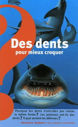Des dents pour mieux croquer - Roger Diévart - Pierre-Marie Valat