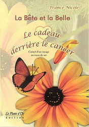 Bête et la Belle: cadeau derrière cancer - FRANCE NICOLE