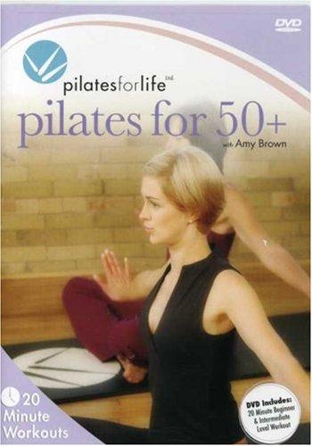 Pilates for 50+: Pilates for life - 