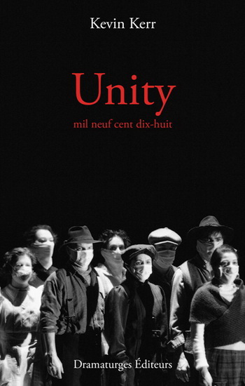 Unity, mil neuf cent dix-huit - KEVIN KERR