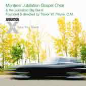 I&#39;ll take you there - MONTREAL JUBILATION GOSPEL CHOIR