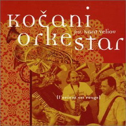 L&#39;Orient est rouge - KOCANI ORKESTAR