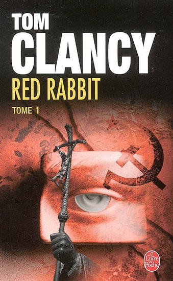 Red rabbit T.01 - TOM CLANCY