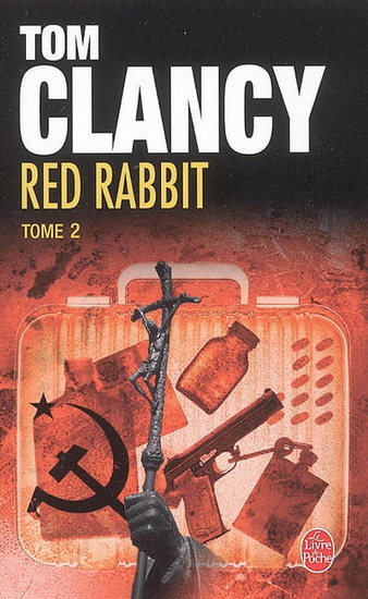 Red rabbit T.02 - TOM CLANCY