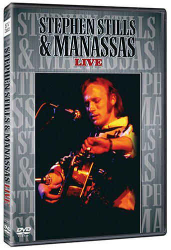 Stephen Stills & Manassas live - STILLS STEPHEN - MANASSAS