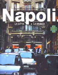 Napoli: La citta, la musica (4CD+livre) - COMPILATION