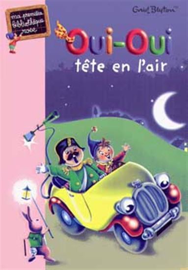 Oui-Oui tete en l'air - ENID BLYTON