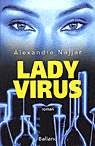 Lady Virus - ALEXANDRE NAJJAR