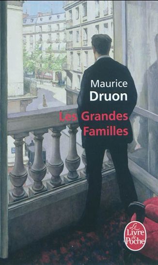 Les Grandes familles - MAURICE DRUON