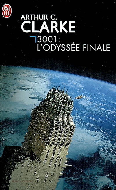 3001 l'odyssée finale - CLARKE ARTHUR C
