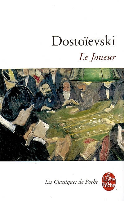 Le Joueur - F DOSTOIEVSKI