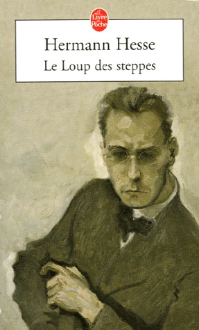 Le Loup des steppes - HERMANN HESSE