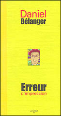 Erreur d&#39;impression - DANIEL BELANGER