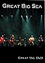 Great Big DVD - GREAT BIG SEA