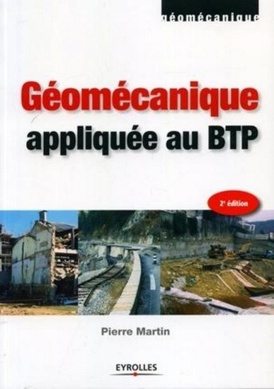 Géomécanique appliquée au BTP - Pierre Martin