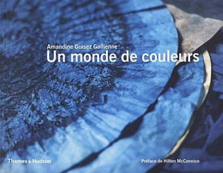 Un monde de couleurs - A GUISEZ GALIENNE - MCCONNICO