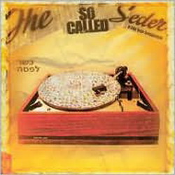 The So called seder :A hip hop haggadah - SOCALLED