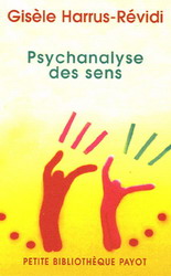 Psychanalyse des sens - Gisèle Harrus-Révidi