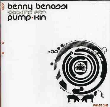 Benny Benassi cooking for Pump-Kin... - COMPILATION