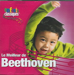 le Meilleur de Beethoven - ENFANTS CLASSIQUES