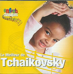 Meilleur de Tchaïkovsky - ENFANTS CLASSIQUES