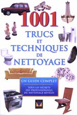 1001 trucs et techniques de nettoyage - COLLECTIF