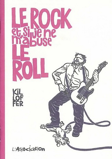 Le Rock n&#39;roll - Patrice Killoffer