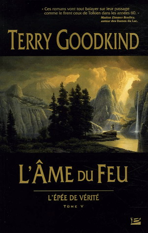 L'Âme du feu #05 - TERRY GOODKIND