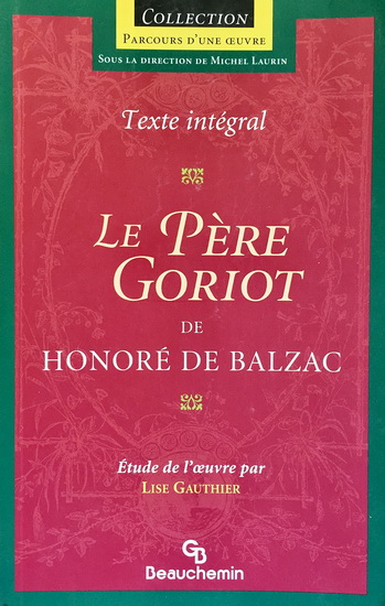 Le Père Goriot - HONORE DE BALZAC