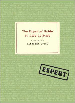 The Experts&#39; guide to life at home - SAMANTHA ETTUS