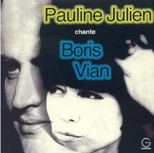 Chante Boris Vian - JULIEN PAULINE