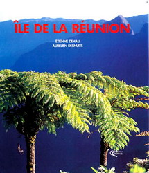 Ile de la Réunion - AURELIEN DESNUITS - E DEHAU