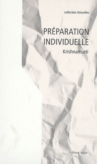 Préparation individuelle - JIDDU KRISHNAMURTI