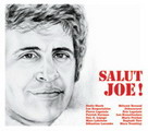 Salut Joe - COMPILATION