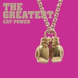 Cat Power - The Greatest - CAT POWER