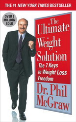 Ultimate weight solution: 7 keys to... - PHIL MCGRAW
