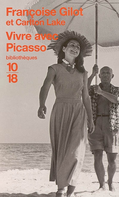 Vivre avec Picasso - FRANCOISE GILOT