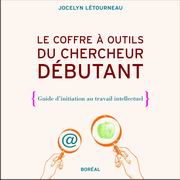 Coffre à outils du chercheur débutant(Le - JOCELYN LETOURNEAU