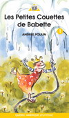 Les Petites couettes de Babette #01 - ANDREE POULIN - ANNE VILLENEUVE