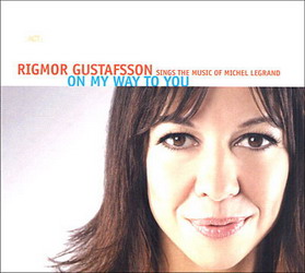 On my way to you - GUSTAFSSON RIGMOR
