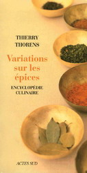 Variations sur les épices - THIERRY THORENS