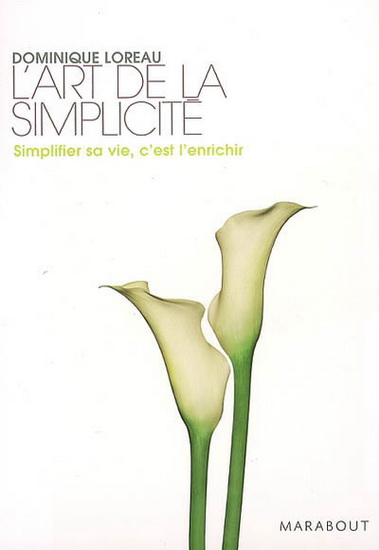 L&#39;Art de la simplicité - DOMINIQUE LOREAU