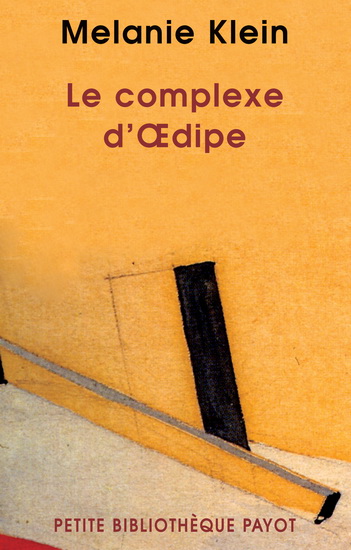 Le Complexe d'Oedipe - MELANIE KLEIN